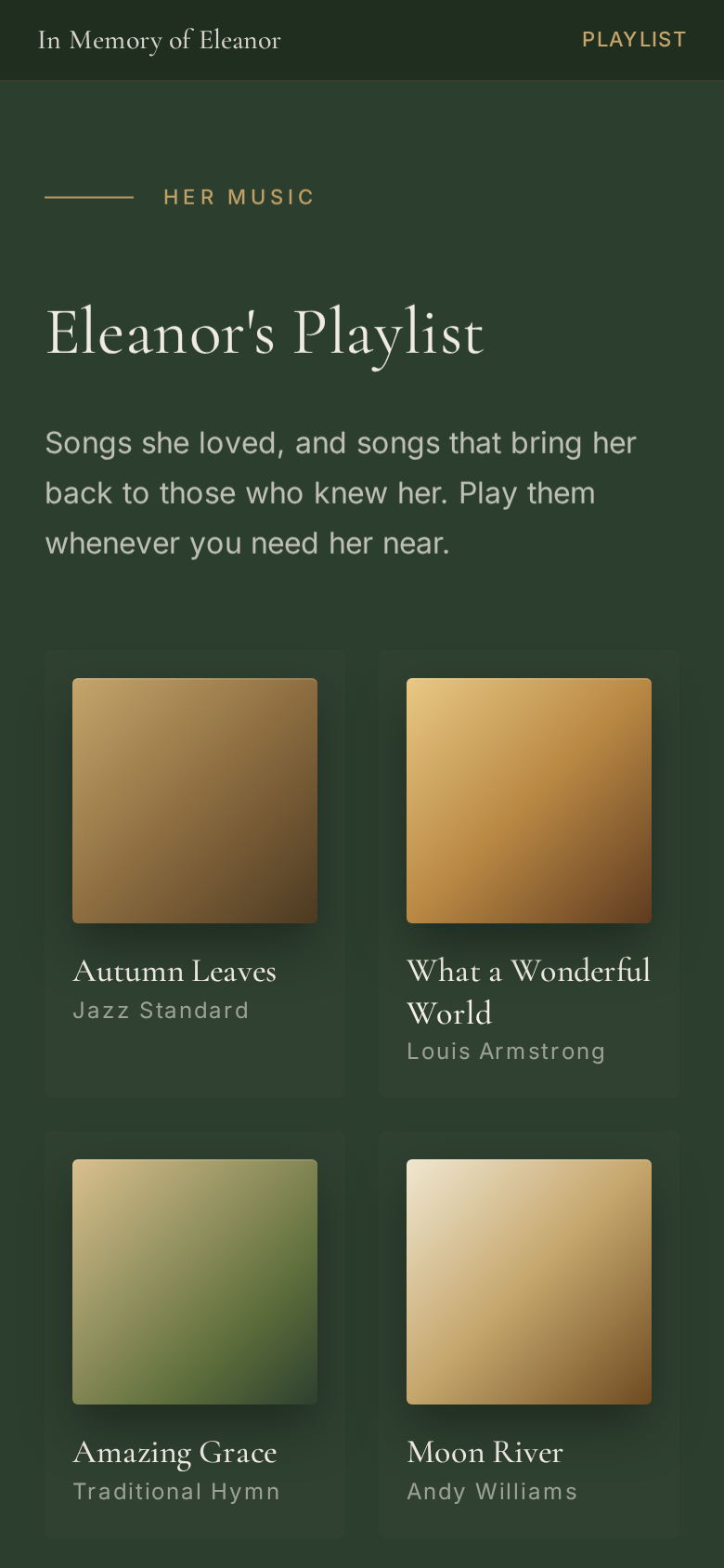 A playlist of songs loved by the person being memorialized.